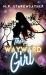 The Wayward Girl The Wayward Girl