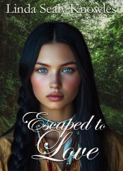 Escaped to Love