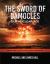 The Sword of Damocles Our Nuclear Age