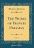 The Works of Francis Parkman, Vol. 13 (Classic Reprint)