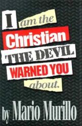 I Am the Christian the Devil Warned You About