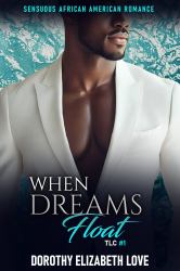 When Dreams Float : TLC Collection Book 1