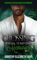 Crossing Paths, Tempting Memories : TLC Collection Book 2