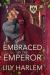 Embraced by the Emperor