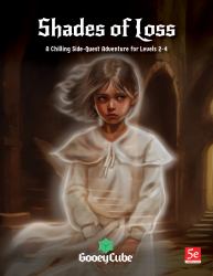 Shades of Loss : A Chilling Side-Quest Adventure for Levels 2-4