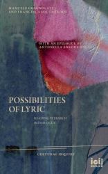 Possibilities of Lyric : Reading Petrarch in Dialogue