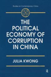The Political Economy of Corruption in China