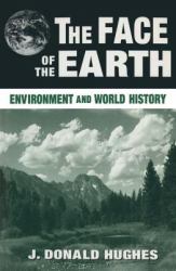 The Face of the Earth : Environment and World History