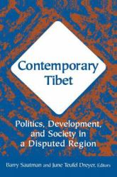 Contemporary Tibet : Politics, Development and Society in a Disputed Region