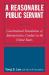 A Reasonable Public Servant: Constitutional Foundations of Administrative Conduct in the United States : Constitutional Foundations of Administrative Conduct in the United States