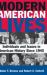Modern American Lives: Individuals and Issues in American History Since 1945 : Individuals and Issues in American History Since 1945