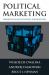 Political Marketing: Theoretical and Strategic Foundations : Theoretical and Strategic Foundations