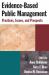 Evidence-Based Public Management: Practices, Issues and Prospects : Practices, Issues and Prospects