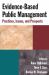 Evidence-Based Public Management: Practices, Issues and Prospects : Practices, Issues and Prospects