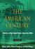 The American Century : A History of the United States since 1941: Volume 2