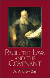 Paul, the Law and the Covenant