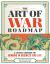 The Art of War Roadmap : A Strategic Workbook for Winning in Business and Life