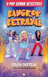 Bangkok Betrayal : Mystery Stories for K-Pop Fans (Book 5)