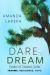Dare to Dream : (Desert of Dreams Series, Book 1)