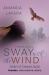 Sway with the Wind : A Prequel Novella (Desert of Dreams Series)
