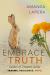 Embrace the Truth : (Desert of Dreams Series Book 3)