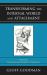 Transforming the Internal World and Attachment Vol. 1 : Theoretical and Empirical Perspectives, Volume 1