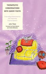 Therapeutic Conversations with Queer Youth