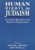 Human Rights in Judaism : Cultural, Religious, and Political Perspectives
