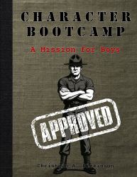 Character Bootcamp : A Mission for Boys