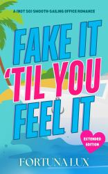 Fake It 'Til You Feel It