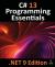 C# 13 Programming Essentials - .NET 9 Edition : Learn C# and .Net 9 programming using Visual Studio Code