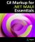 C# Markup for .NET MAUI Essentials : Building Declarative, Reusable Cross-Platform UIs Without XAML