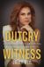 Outcry Witness : A Former Prosecutor's Guide to Healing and Justice after Sexual Violence