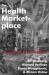 The Health Marketplace : New York City, 1990-2010