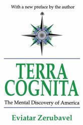 Terra Cognita : The Mental Discovery of America