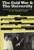The Cold War and the University : Toward an Intellectual History of the Postwar Years