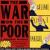 The War on the Poor : A Defense Manual