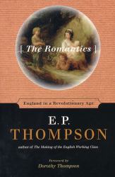 The Romantics : England in a Revolutionary Age