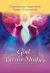 God As Divine Mother : Wisdom and Inspiration for Love and Acceptance
