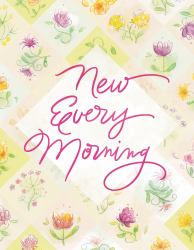 New Every Morning
