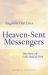 Heaven-Sent Messengers : True Stories of God's Hand at Work
