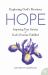 Hope : Inspiring True Stories of God's Promise Fulfilled