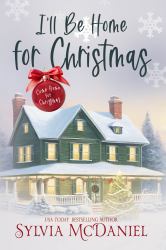 I'll Be Home for Christmas : A Short Holiday Romance