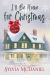 I'll Be Home for Christmas : A Short Holiday Romance
