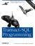Transact-SQL Programming : Covers Microsoft SQL Server 6. 5 /7. 0 and Sybase Adaptive Server 11. 5