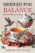 Brewed for Balance : Tea As a Wellness Practice