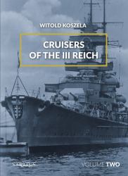 Cruisers of the III Reich : Volume 2