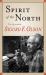 Spirit of the North : The Quotable Sigurd F. Olson Spirit of the North : The Quotable Sigurd F. Olson
