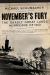 November's Fury : The Deadly Great Lakes Hurricane Of 1913