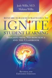 Research-Based Strategies to Ignite Student Learning : Insights from Neuroscience and the Classroom